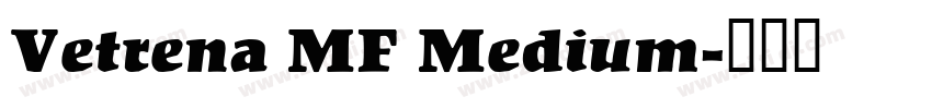 Vetrena MF Medium字体转换